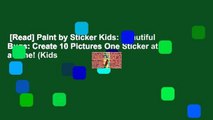 [Read] Paint by Sticker Kids: Beautiful Bugs: Create 10 Pictures One Sticker at a Time! (Kids
