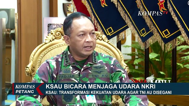 KSAU: Transformasi Kekuatan Udara Agar TNI AU Disegani