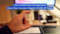 FDA Authorizes Inexpensive Over-the-Counter Rapid COVID-19 Tests