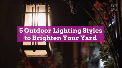 5 Outdoor Lighting Styles to Brighten Your Yard