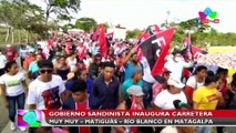 Gobierno de Nicaragua inaugura carretera que une Muy Muy, Matiguás y Rio Blanco en Matagalpa