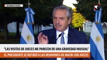 Alberto Fernández sobre las reuniones entre Macri y jueces: «Las visitas de los jueces a Olivos me parecen de una gravedad inusual»