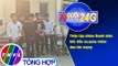 Người đưa tin 24G (6g30 ngày 10/4/2021) - Bắt nhóm thanh niên bốc đầu xe,quay video đưa lên mạng