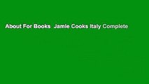 About For Books  Jamie Cooks Italy Complete