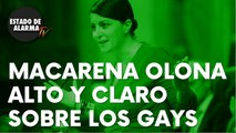 Las contundentes palabras sobre los gays de Macarena Olona que no dejan indiferente a nadie