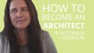 How To Become An Architect In Australia (And Overseas)