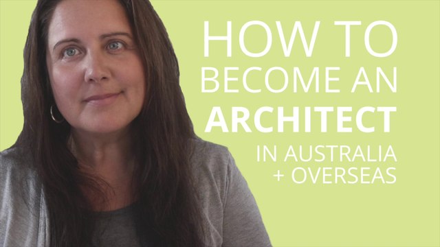 How To Become An Architect In Australia (And Overseas)