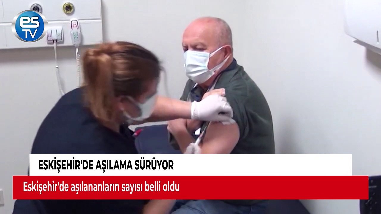 Eskişehir'de aşılama sürüyor