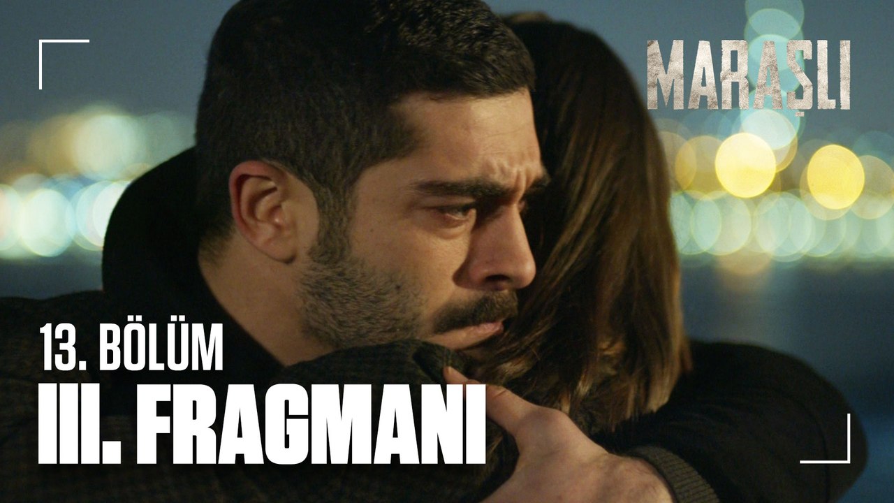 Maraşlı 13. Bölüm 3. Fragmanı