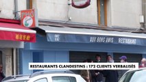 Restaurants clandestins : 172 clients verbalisés