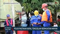 Polisi Pastikan Kapal Tenggelam Bermuatan Minyak