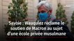 Savoie : Wauquiez réclame le soutien de Macron au sujet d’une école privée musulmane