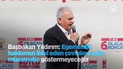 "Egemenlik hakkımızı ihlal eden çevrelere asla müsamaha göstermeyeceğiz"