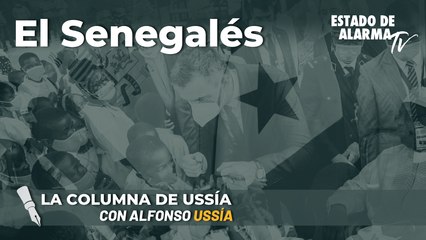 La columna de Alfonso Ussía: El Senegalés