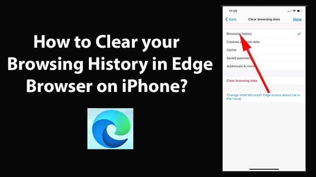How to Clear your Browsing History in Edge Browser on iPhone?