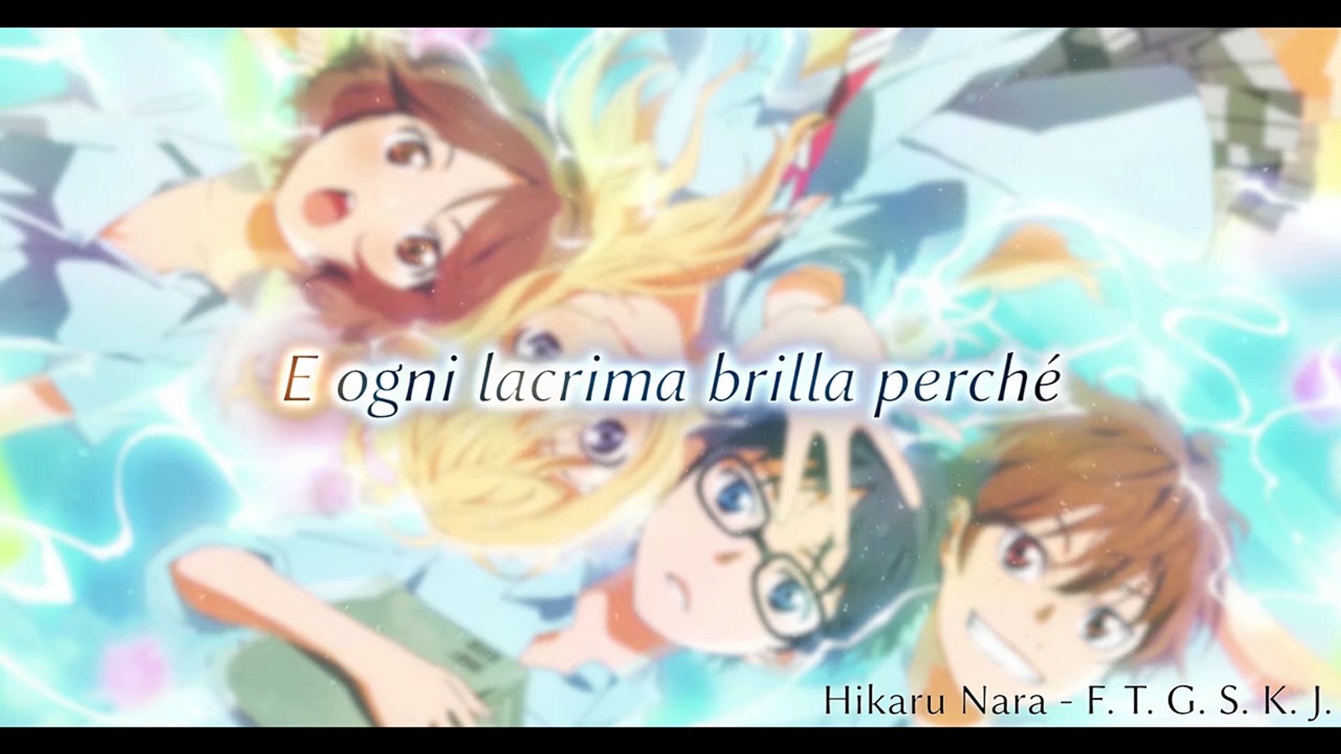 Shigatsu wa kimi no uso】Hikaru Nara ~Italian Version~ 