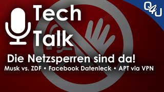 Elon Musk vs. ZDF, Netzsperren sind da!, Facebook Datenleck, APTs nutzen VPN | QSO4YOU.com TT #38