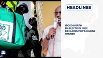 Nigeria’s Efe Ajagba records another massive knockout victory⁣, INEC Declares PDP’s Ogbimi Winner