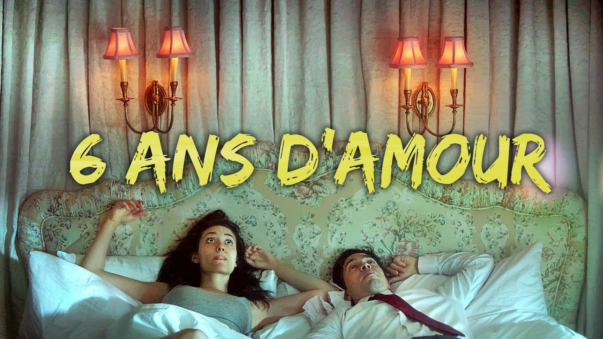 6 Ans D Amour Film Complet En Francais Video Dailymotion