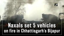 Naxals set 5 vehicles on fire in Chhattisgarh’s Bijapur