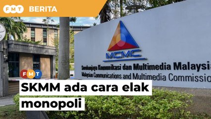 Kami ada cara untuk elak monopoli, kata suruhanjaya komunikasi