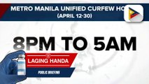 #LagingHanda | LGUs sa Metro Manila, magpapatupad ng mas maikling unified curfew hours