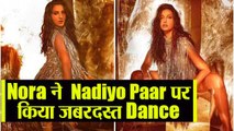 Nora Fatehi ने Filmfare Awards दिखाए ऐसे लटके-झटके,Video से नहीं हटेंगी नजरें | FilmiBeat