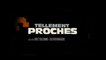 Tellement proches 2008 Streaming BluRay-Light (VF)