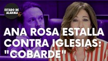 Ana Rosa estalla contra Iglesias tras ser señalada de nuevo por Podemos: “Cobarde y totalitario”