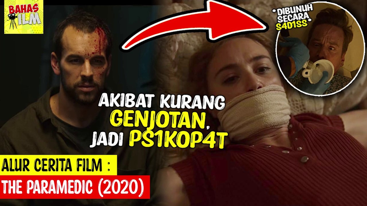 AKIBAT KURANG GENJ0T4N, AUTO JADI PS1KOP4T KEJAM - ALUR FILM THE PARAMEDIC (2020) 18+
