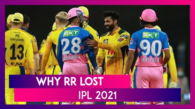 Chennai vs Rajasthan IPL 2021: 3 Reasons Why Rajasthan Lost