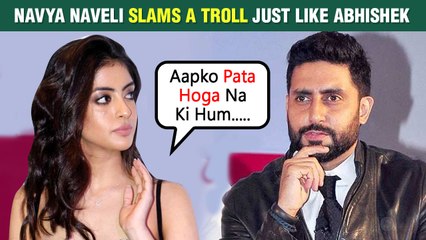 Navya Naveli Follows Abhishek Bachchan | Shuts Down A Troll