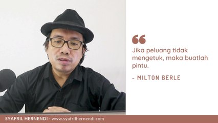 Kutipan Inspiratif Milton Berle tentang Menciptakan Peluang | Quotes Tokoh