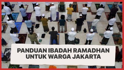 Panduan Ibadah Selama Ramadhan untuk Warga  Jakarta