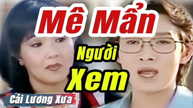 Cải Lương Xưa : Vũ Linh Thanh Ngân Thanh Hằng Vân Hà cải lương xã hội tuồng Hay Để Đời