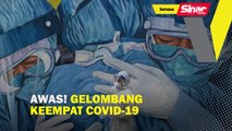 Awas! gelombang keempat Covid-19