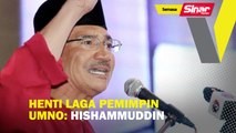 Henti laga pemimpin UMNO: Hishammuddin