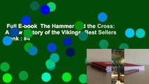 Full E-book  The Hammer and the Cross: A New History of the Vikings  Best Sellers Rank : #4