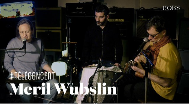 Meril Wubslin chante Michel Legris - Elida (téléconcert exclusif pour l'Obs )