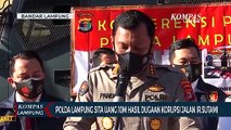 Polda Lampung Sita Uang 10 Miliar Hasil Dugaan Korupsi Jalan Ir Sutami-Sribawono Lampung Timur