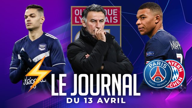 L’AVANT MATCH PSG-BAYERN, GALTIER VERS L'OL, RIEN NE VA PLUS POUR BEN ARFA I LES INFOS FOOT DU JOUR