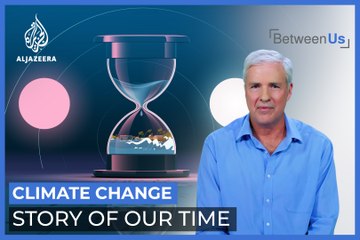Climate Change: Story of Our Time | Between US