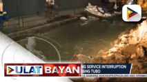 Manila Water, nagpapatupad ng service interruption dahil sa nasirang tubo; Maynilad, nag-anunsyo ng schedule ng service interruption sa ilang lugar sa NCR