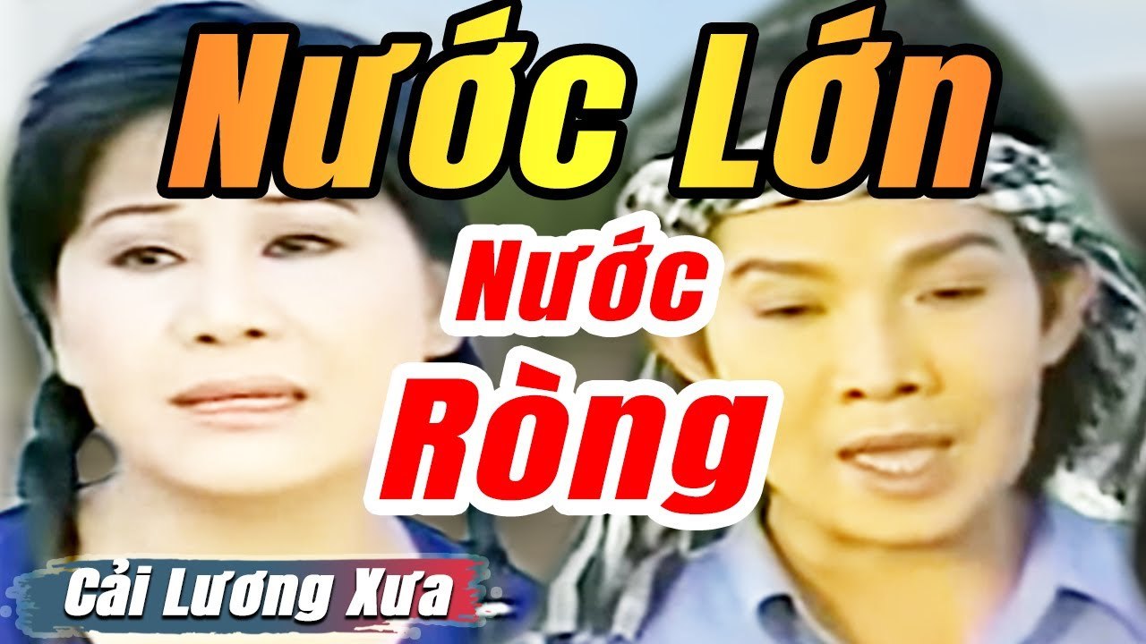 Cải Lương Xưa : Nước Lớn Nước Ròng - Vũ Linh Tài Linh Diệp Lang  cải lương xã hội Mới Hay Nhất