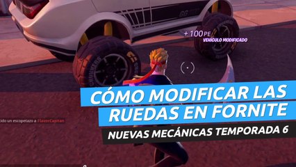 Dónde están los talleres y cómo modificar las ruedas de los coches en Fortnite
