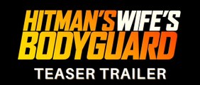 HITMAN'S WIFE 'S BODYGUARD Official Teaser Trailer NEW 2021 Ryan Reynolds, Samuel L Jackson, Salma Hayek