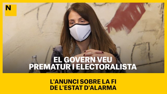 El Govern veu prematur i electoralista l'anunci sobre la fi de l'estat d'alarma