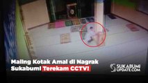 Maling Kotak Amal di Nagrak Sukabumi Terekam CCTV!