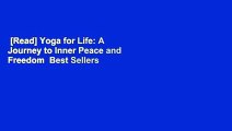 [Read] Yoga for Life: A Journey to Inner Peace and Freedom  Best Sellers Rank : #3