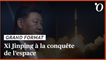 Gouvernance de l’espace: les ambitions extra-atmosphériques de Xi Jinping